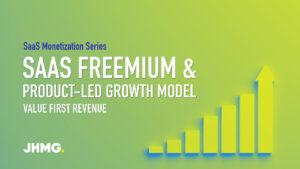 SaaS Freemium & Product-Led Growth Model: Value First Revenue
